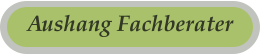 Aushang Fachberater