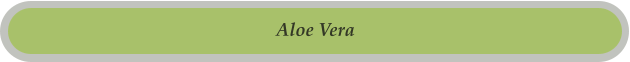 Aloe Vera